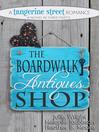 Cover image for The Boardwalk Antiques Shop